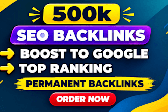 do 500k off page SEO backlink campaign for google ranking