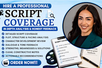 provide script coverage, feedback, notes analysis for screenplay TV pilot script