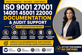 iso 9001 27001 14001 45001 22000 documentation and audit support