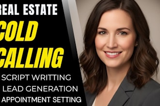 be your professional real estate cold caller appointment setter