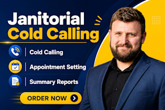 janitorial cold calling cold calling janitorial cleaning services cold caller