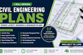 design civil engineering plans, sewer layout grading and drainage plans