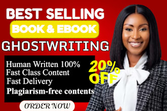 ghostwrite bestselling books, ebook writer book writer and kindle book writer