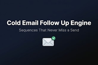 build a cold email follow up automation that never misses a send