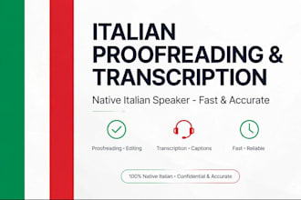 proofread italian text or transcribe italian audio