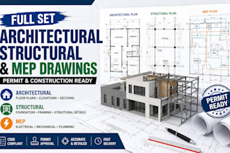 create full set architectural structural, mep permit construction drawings