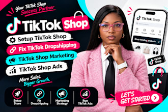 setup tik tok shop fix tiktok dropshipping tiktok shop marketing tiktok shop ads