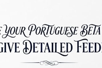 be your portuguese beta reader and give detailed feedback