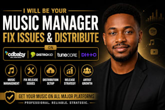 music manager, fix issues and distribute on cd baby, distrokid, tunecore, ditto