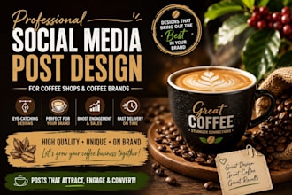design professional social media posts for coffee shops