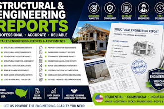 prepare structural engineering reports and property condition assessments
