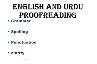 proofread urdu and english text for grammar and spelling