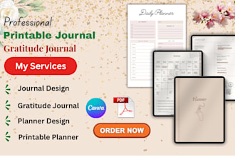 design custom printable journal, gratitude journal and planner