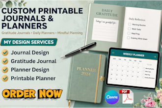 design custom printable journal, gratitude journal and planner