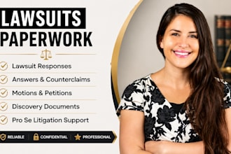 draft lawsuits, petitions, motions and legal documents