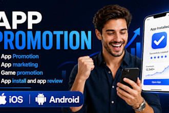 do app promotion, app marketing and game promotion to boost mobile app install