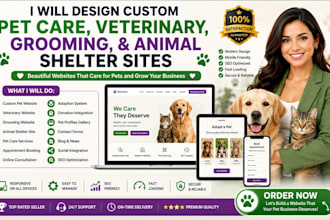 design custom pet care, veterinary, grooming, and animal shelter sites