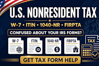 prepare w2, w7 itin application, firpta and US nonresident tax forms