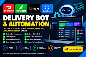build doordash bot, instacart bot, uber bot, spark driver bot, order grabber bot