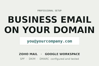 setup business email on your domain with zoho or google work space