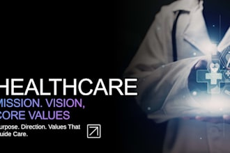 write your healthcare mission, vision and core values