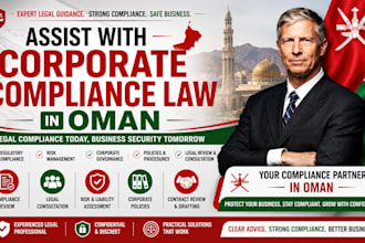 assist with corporate compliance law in oman and provide legal consultation