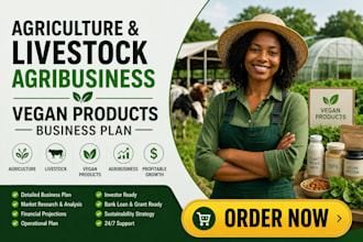 write agriculture farm livestock agribusiness vegan products business plan