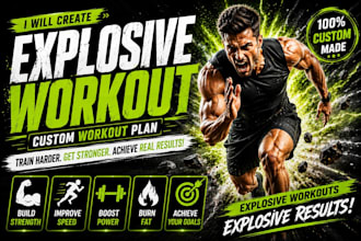 create a custom plyometric workout plan for explosive power