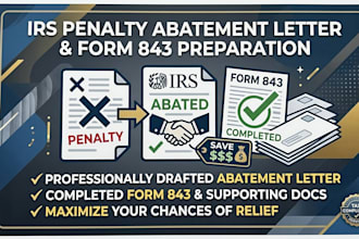 write an irs penalty abatement letter and prepare form 843