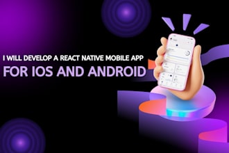 develop a react native mobile app for ios and android