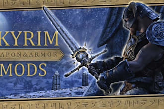 make modded armor and weapons for your skyrim adventures