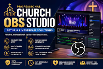 professionally configure and customize obs studio for  church