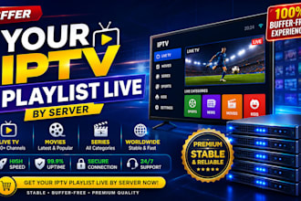 offer your iptv play list live by server