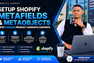 setup shopify metafields metaobjects with dynamic product variants contents