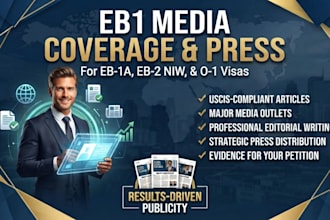 write and publish uscis compliant eb1 media coverage for eb1a and o1 visa
