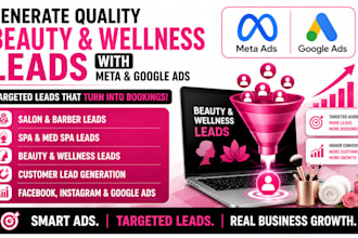 generate salon, barber, spa and med spa beauty leads via meta and google ads