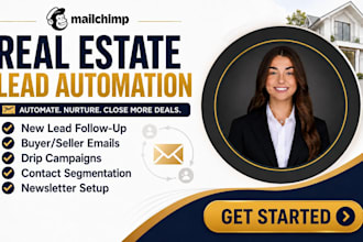 setup mailchimp real estate lead follow up email automation drip campaigns