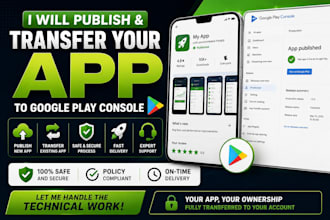 publish and transfer app to google play console