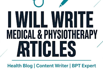 write medical physiotherapy and healthcare article