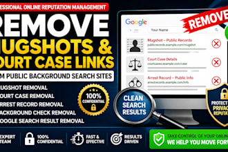 remove mugshots and court case links from public background search site