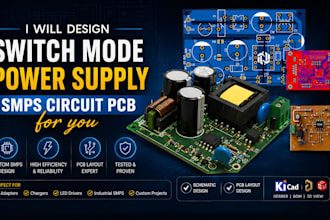 design a switch mode power supply smps circuit pcb for you