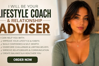 be your lifestyle coach and relationship adviser for positive life change