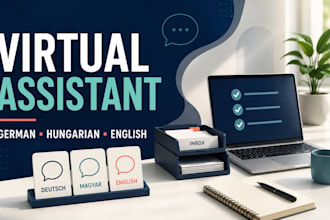 be your reliable german and hungarian virtual assistant