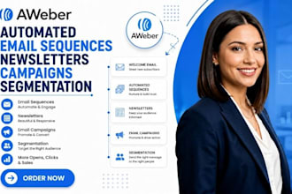 creat aweber automation email sequences newsletters campaigns segmentation