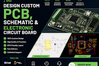 design custom pcb, schematic and electronic circuit board