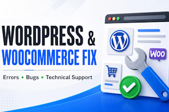 fix wordpress and woocommerce errors and technical issues