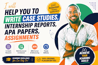 help you to write case studies and internship reports, apa papers, assignments