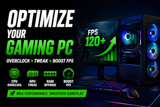 optimize your gaming PC, overclock cpu GPU ram and boost fps