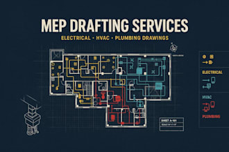 create mep electrical hvac and plumbing drawings