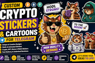 design custom crypto stickers and cartoon sticker packs for telegram